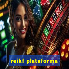 reikf plataforma